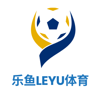 乐鱼体育-乐鱼·体育 (乐鱼)官方网站_LEYU SPORTS